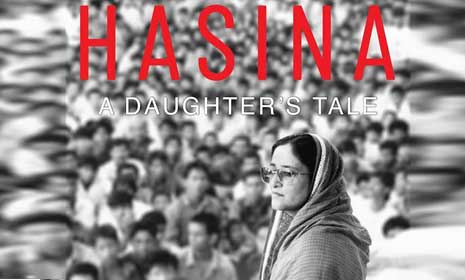 ১৪ আগস্ট টিভি পর্দায় দেখা যাবে ‘হাসিনা: আ ডটার’স টেল’