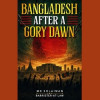 ব্যারিস্টার সোলায়মান তুষারের বই ‘বাংলাদেশ আফটার এ গোরি ডন’ প্রকাশিত 